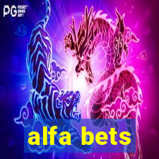 alfa bets